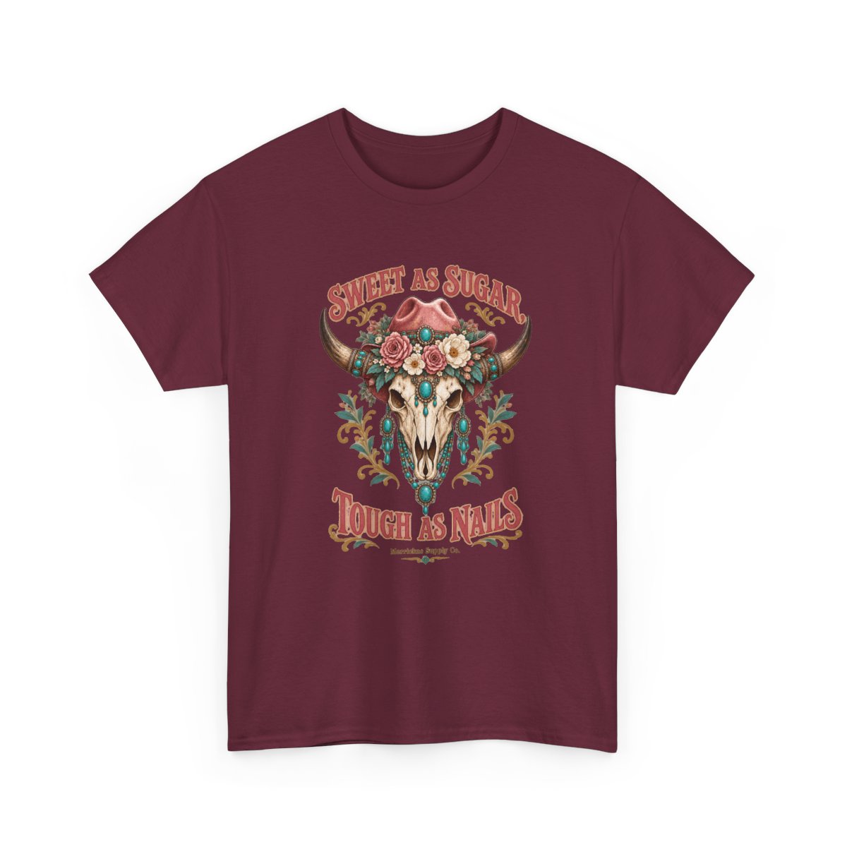Sweet As Sugar Tough As Nails Classic Tee