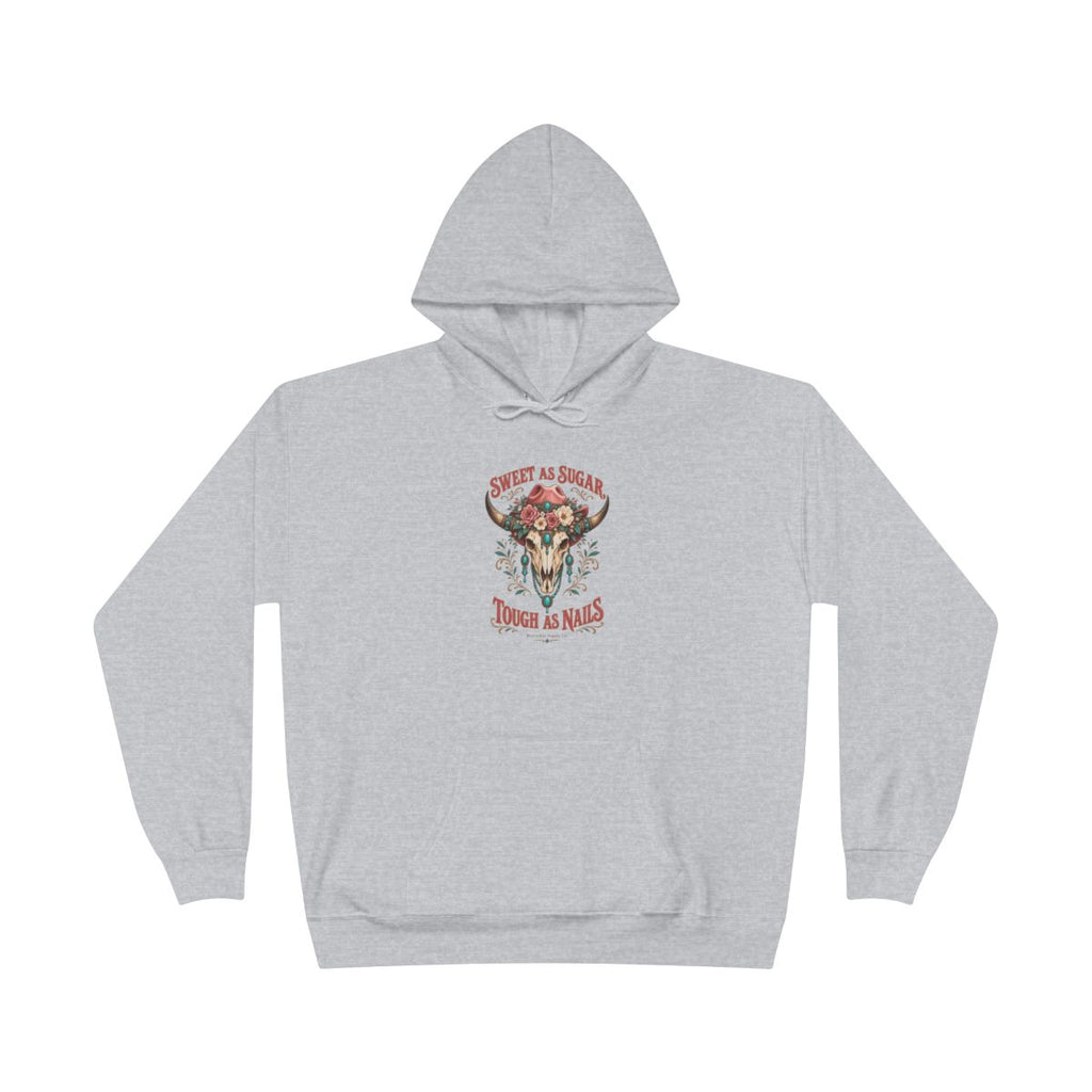 Sweet As Sugar Tough As Nails Heavyweight Hoodie