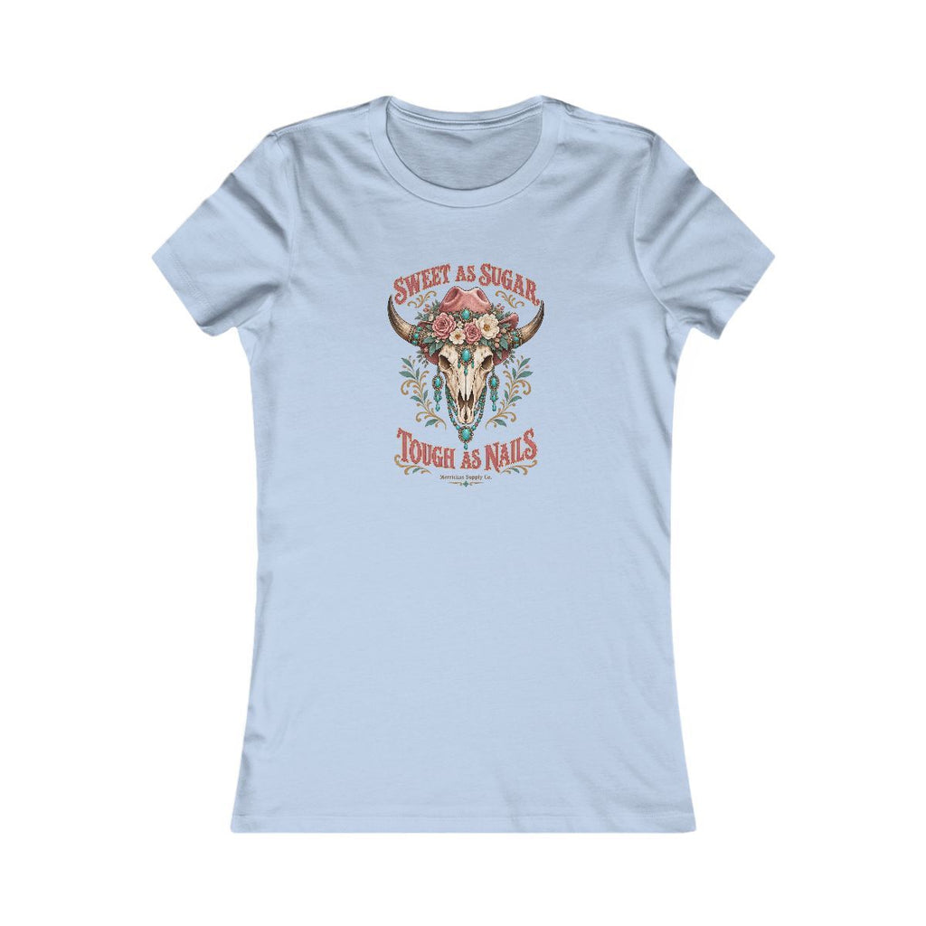 Sweet As Sugar Tough As Nails Women's Tee