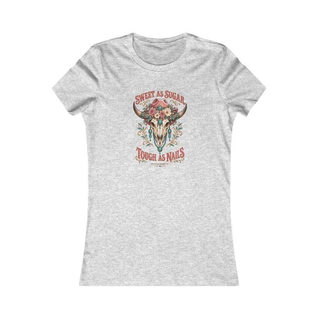 Sweet As Sugar Tough As Nails Women's Tee