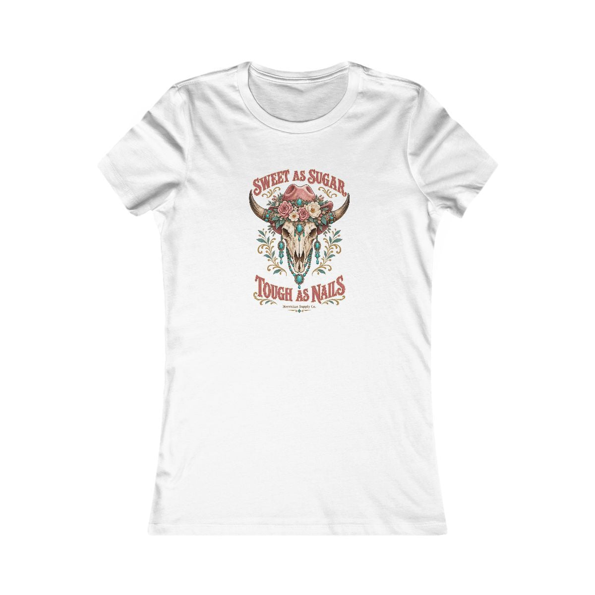 Sweet As Sugar Tough As Nails Women's Tee