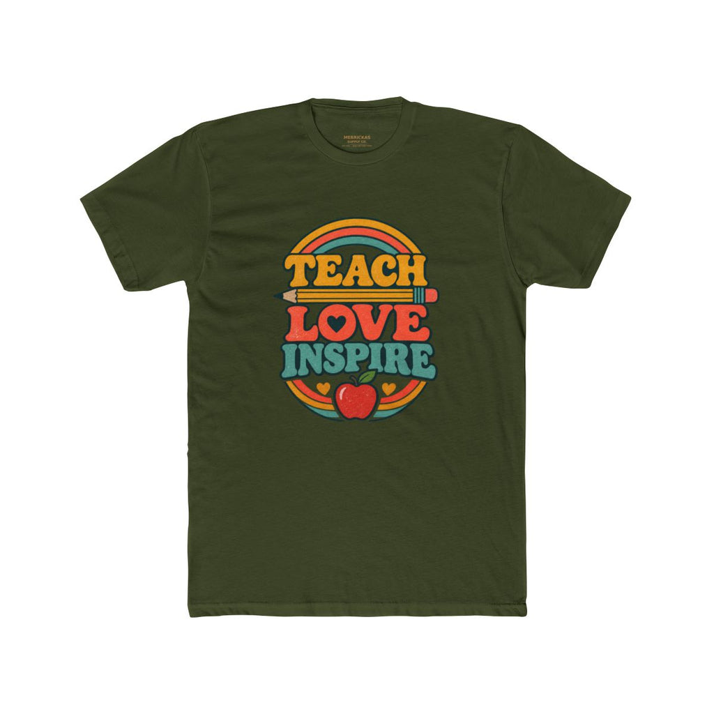 Teach Love Inspire T-Shirt
