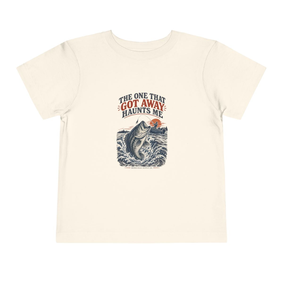 The One That Got Away Haunts Me Toddler Tee