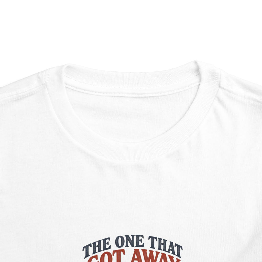 The One That Got Away Haunts Me Toddler Tee