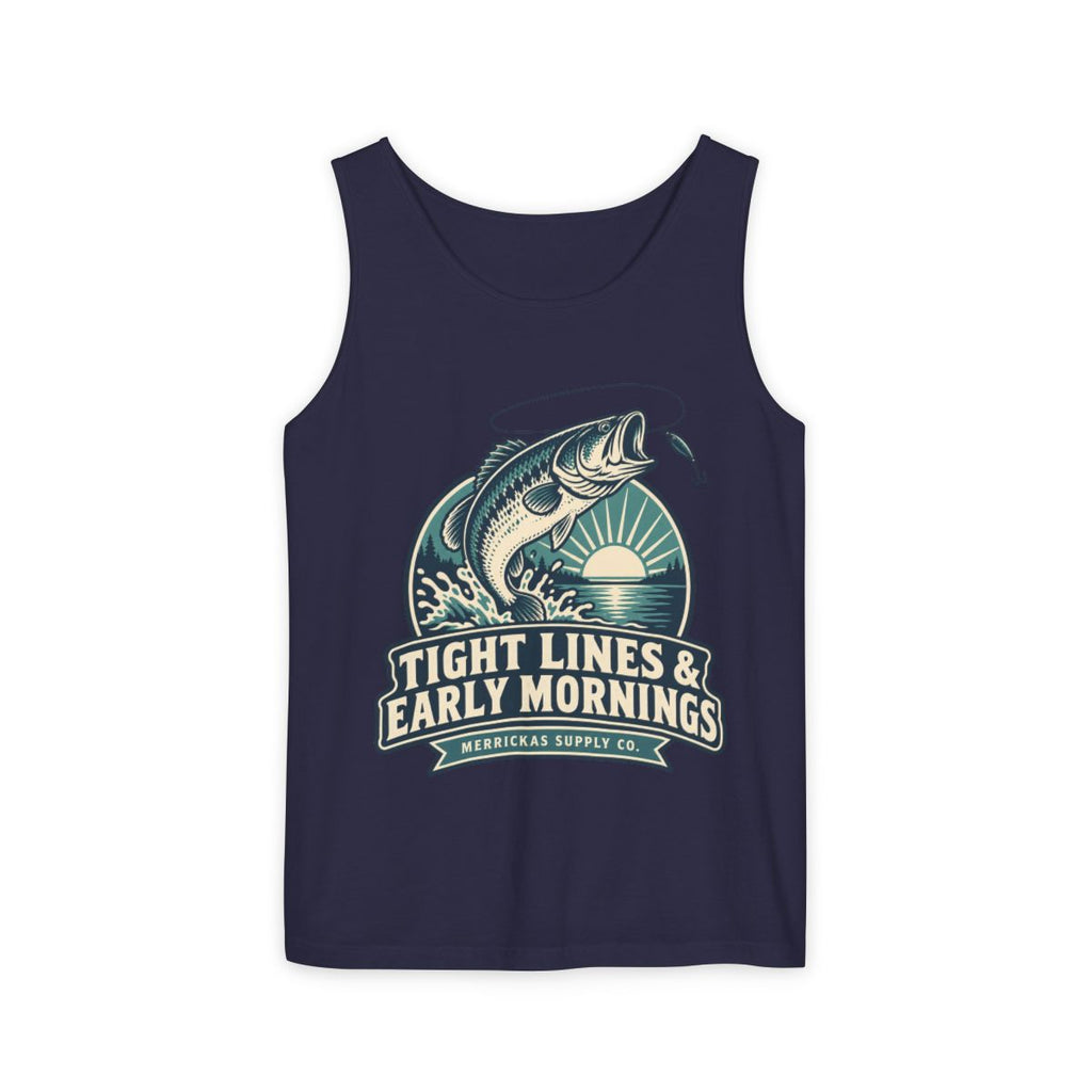 Tight Lines & Early Mornings Garment-Dyed Tank