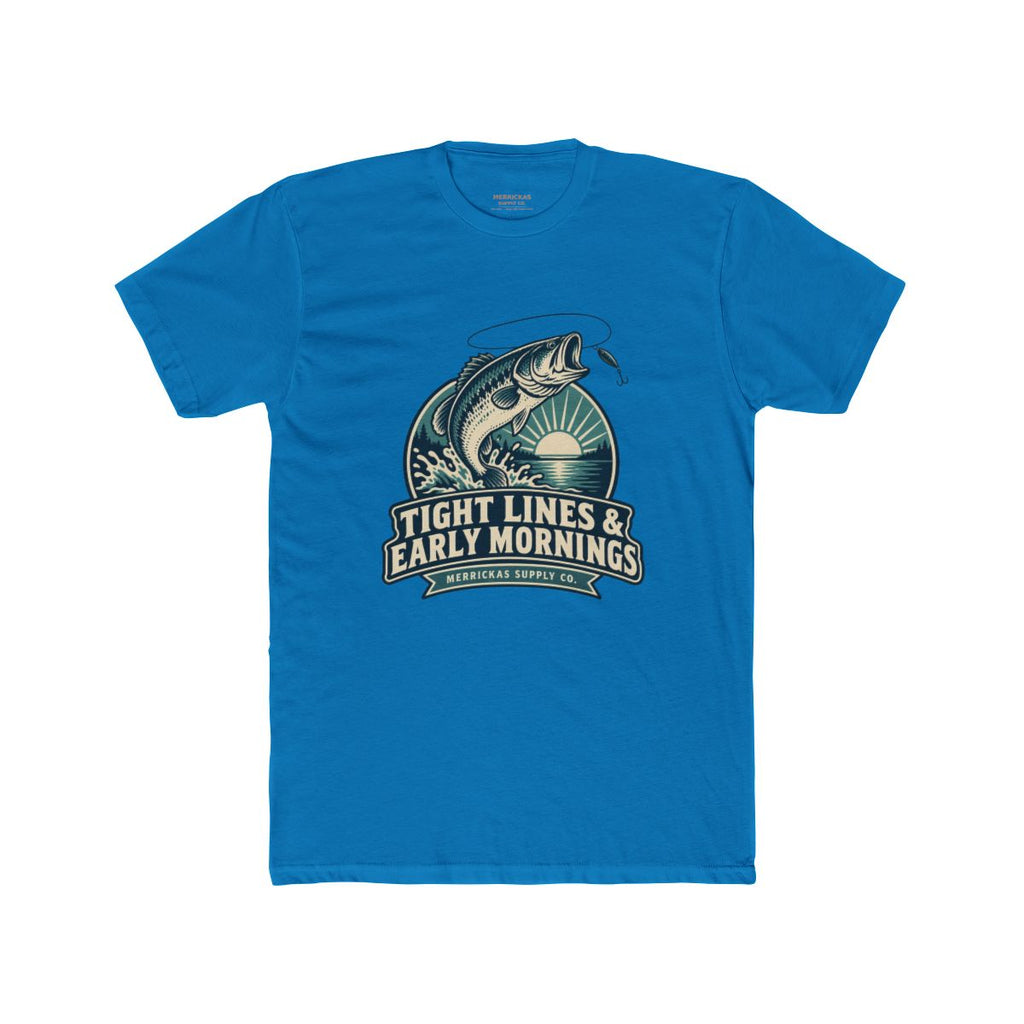 Tight Lines & Early Mornings T-Shirt