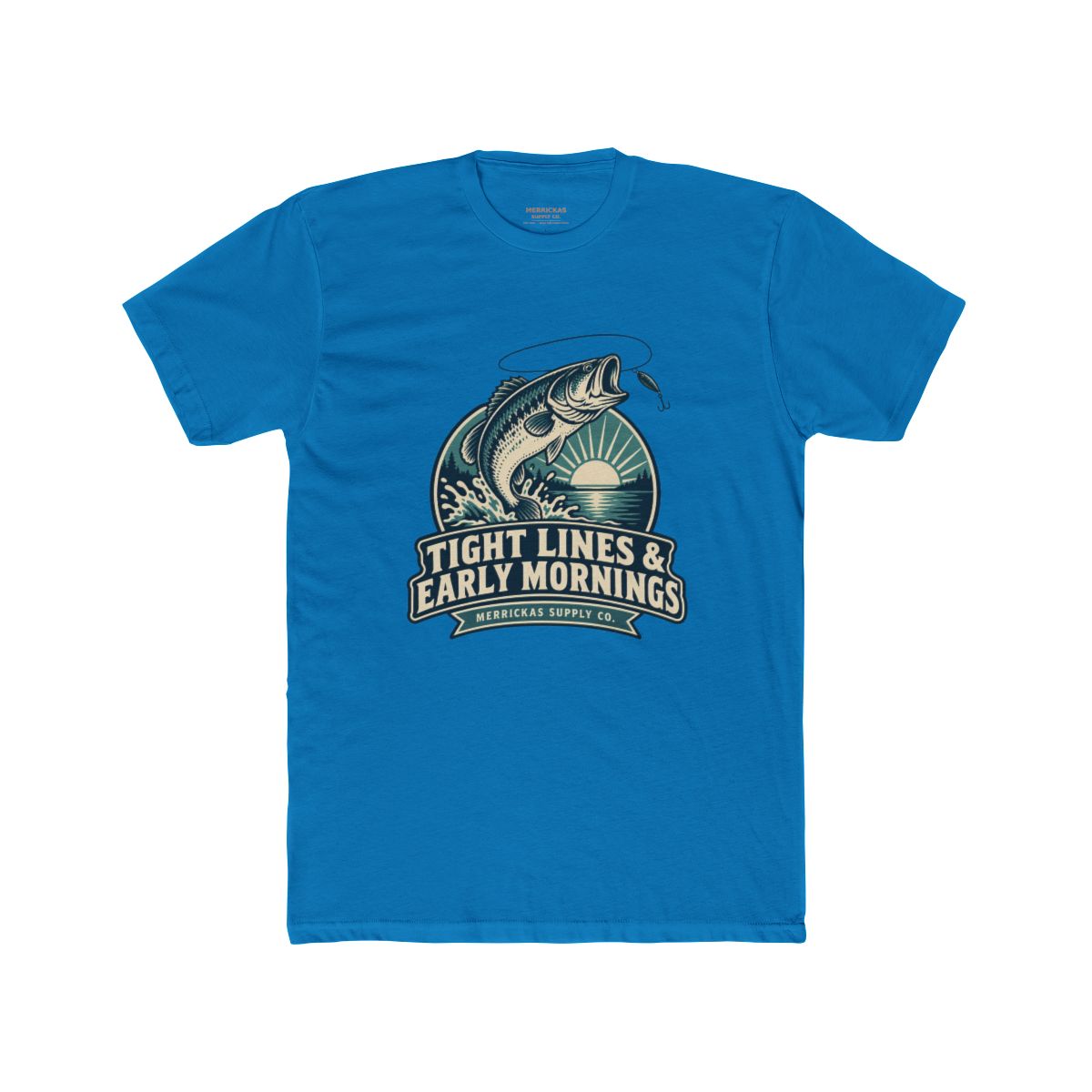 Tight Lines & Early Mornings T-Shirt