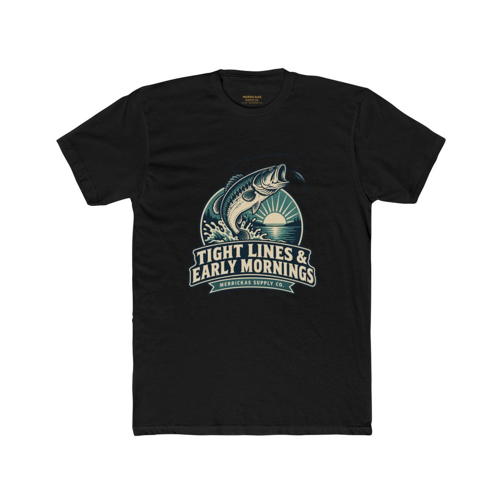 Tight Lines & Early Mornings T-Shirt
