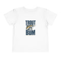 Trout Bum Toddler Tee