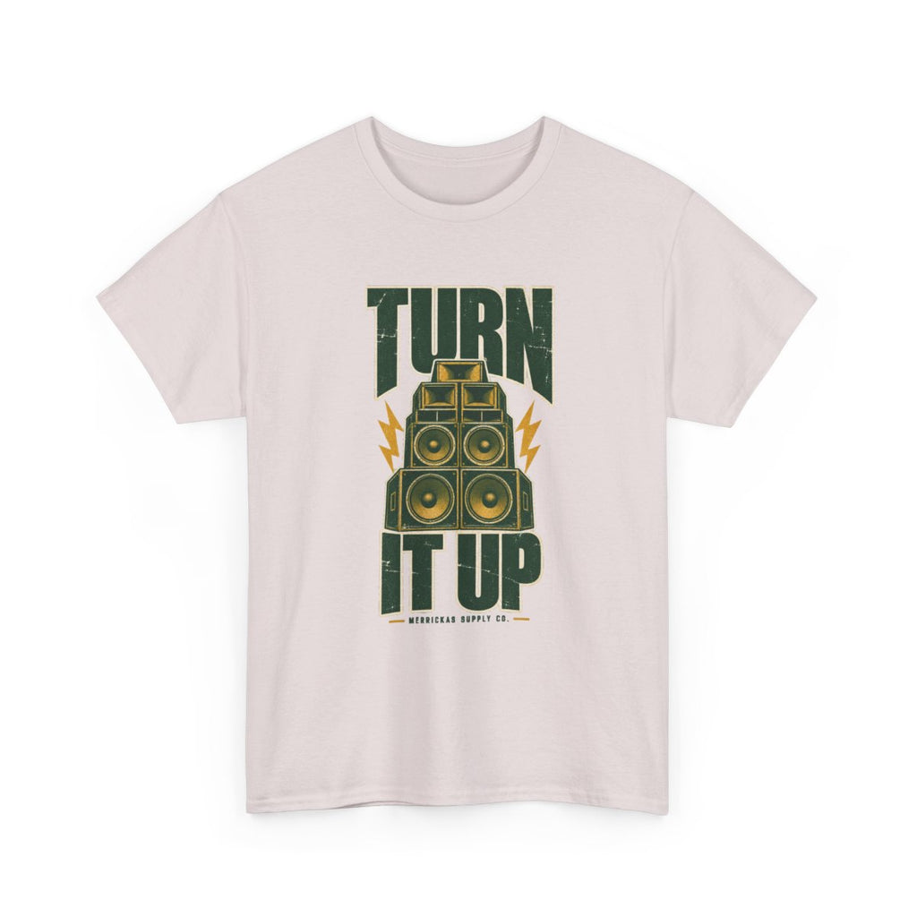 Turn It Up Classic Tee