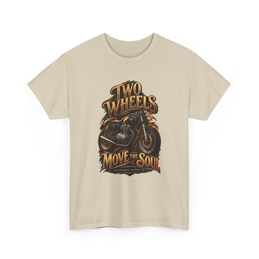 Two Wheels Move The Soul Classic Tee