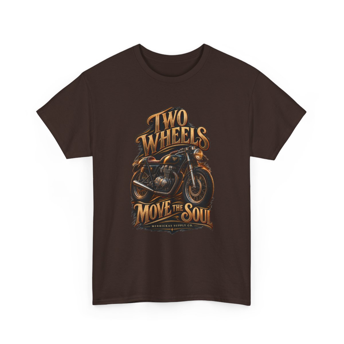 Two Wheels Move The Soul Classic Tee