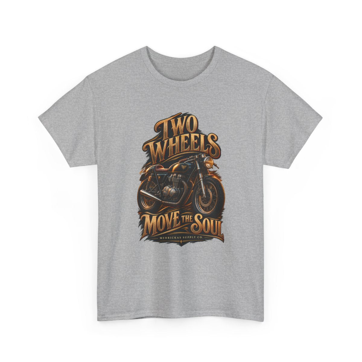 Two Wheels Move The Soul Classic Tee