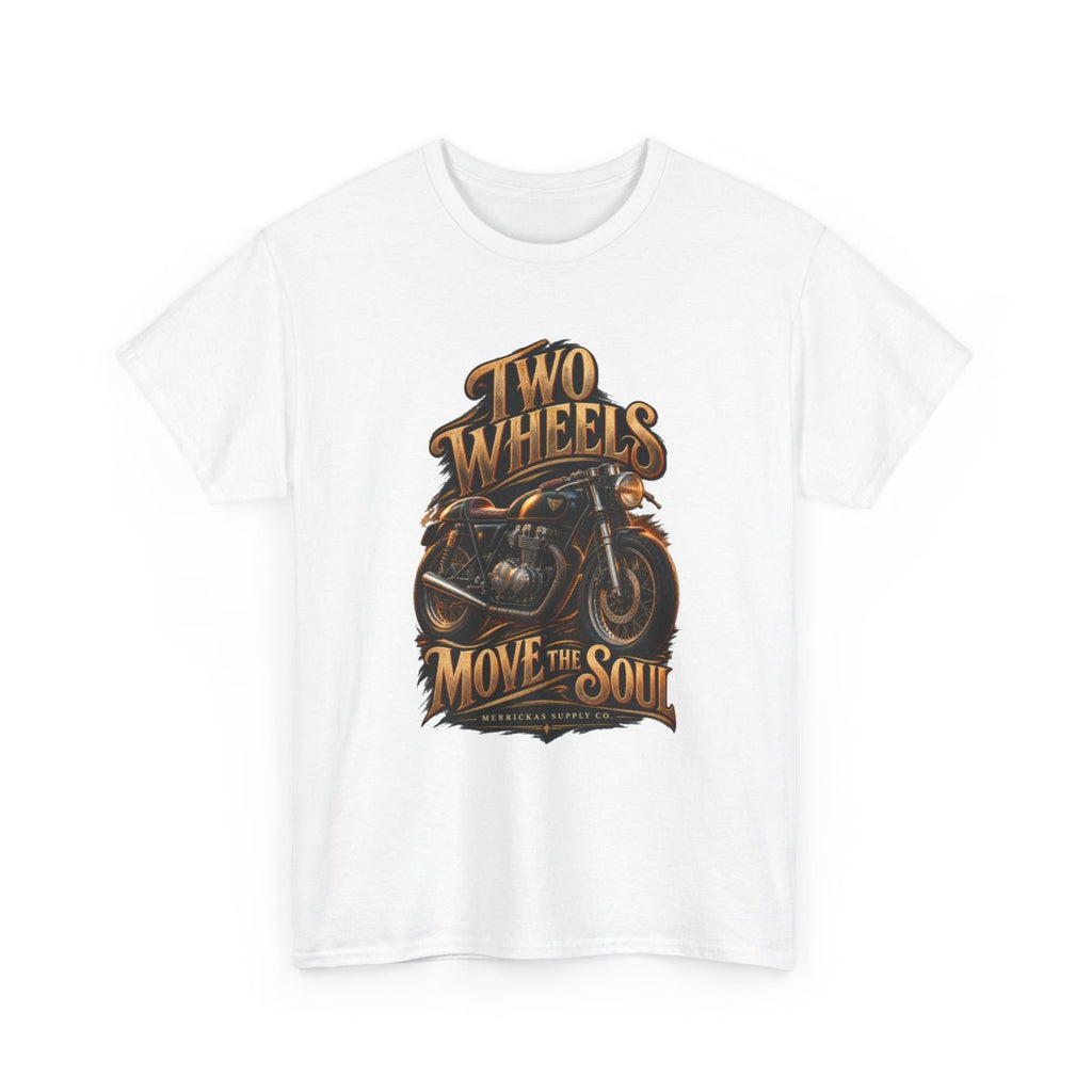 Two Wheels Move The Soul Classic Tee