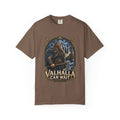 Valhalla Can Wait Garment-Dyed Tee