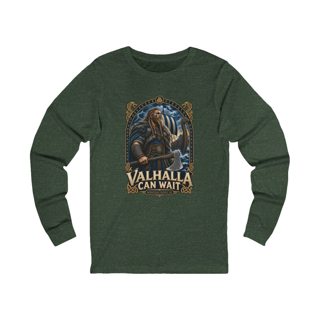 Valhalla Can Wait Long Sleeve Tee