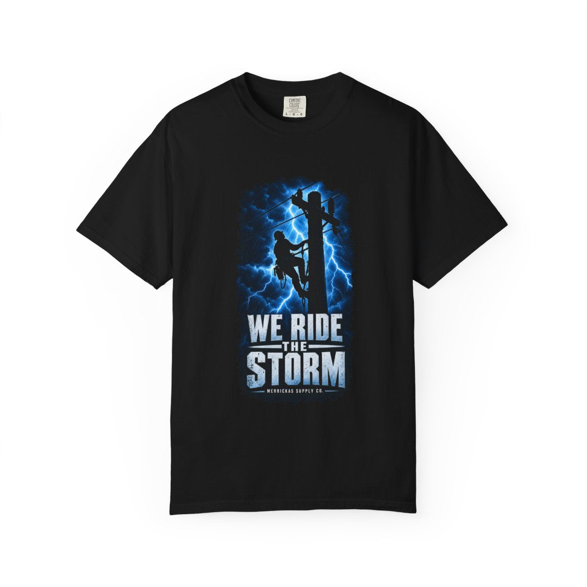 We Ride The Storm Garment-Dyed Tee