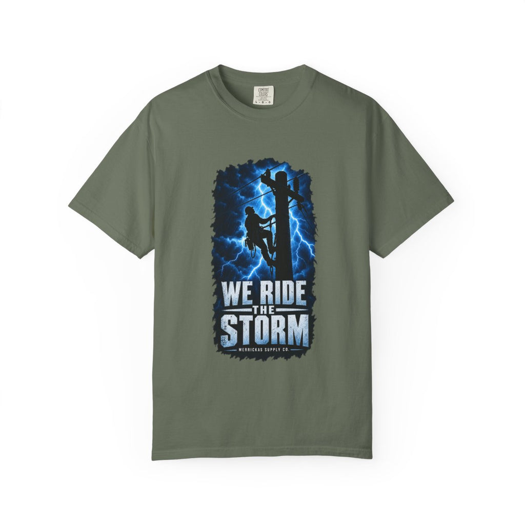 We Ride The Storm Garment-Dyed Tee