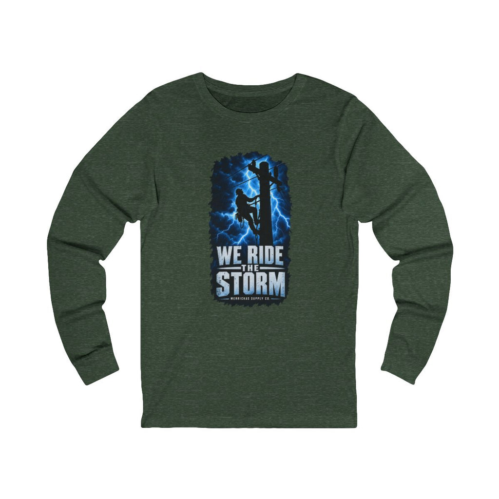 We Ride The Storm Long Sleeve Tee