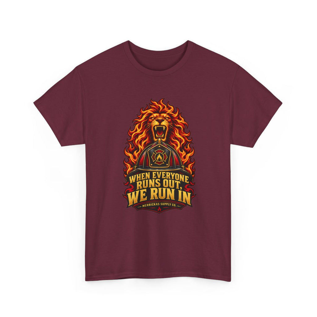When Everyone Runs Out We Run In Classic Tee
