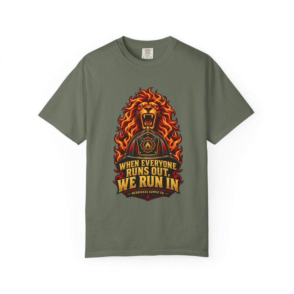 When Everyone Runs Out We Run In Garment-Dyed Tee