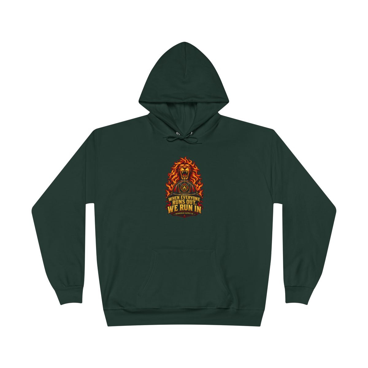 When Everyone Runs Out We Run In Heavyweight Hoodie
