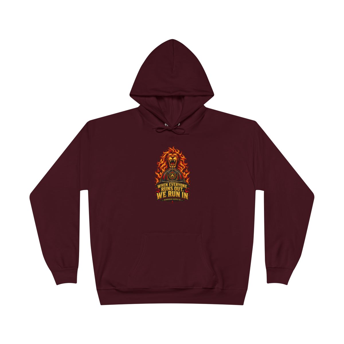 When Everyone Runs Out We Run In Heavyweight Hoodie