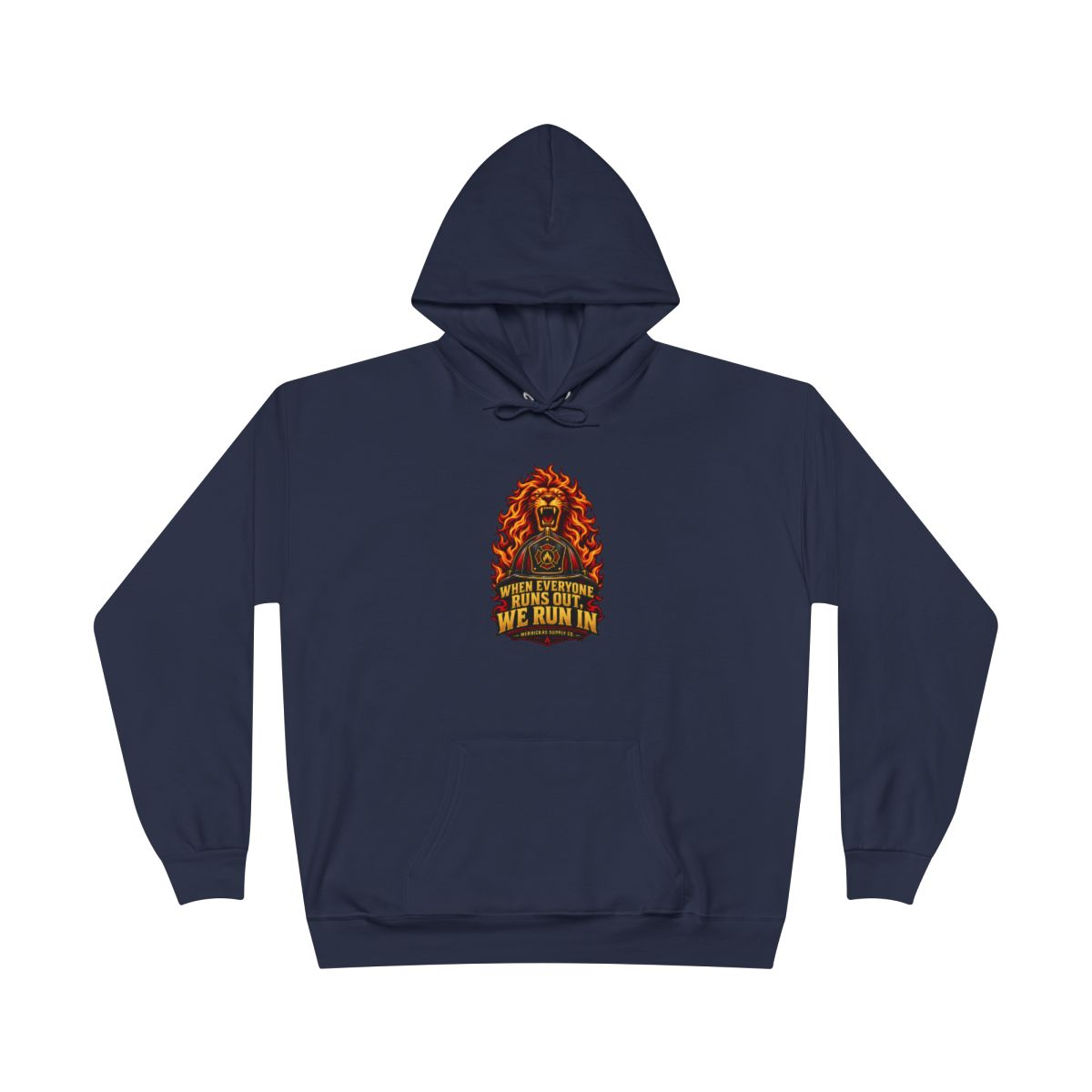 When Everyone Runs Out We Run In Heavyweight Hoodie