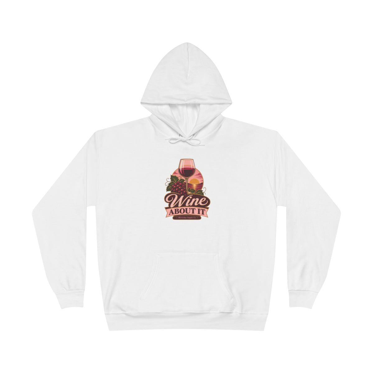 Wine About It Heavyweight Hoodie