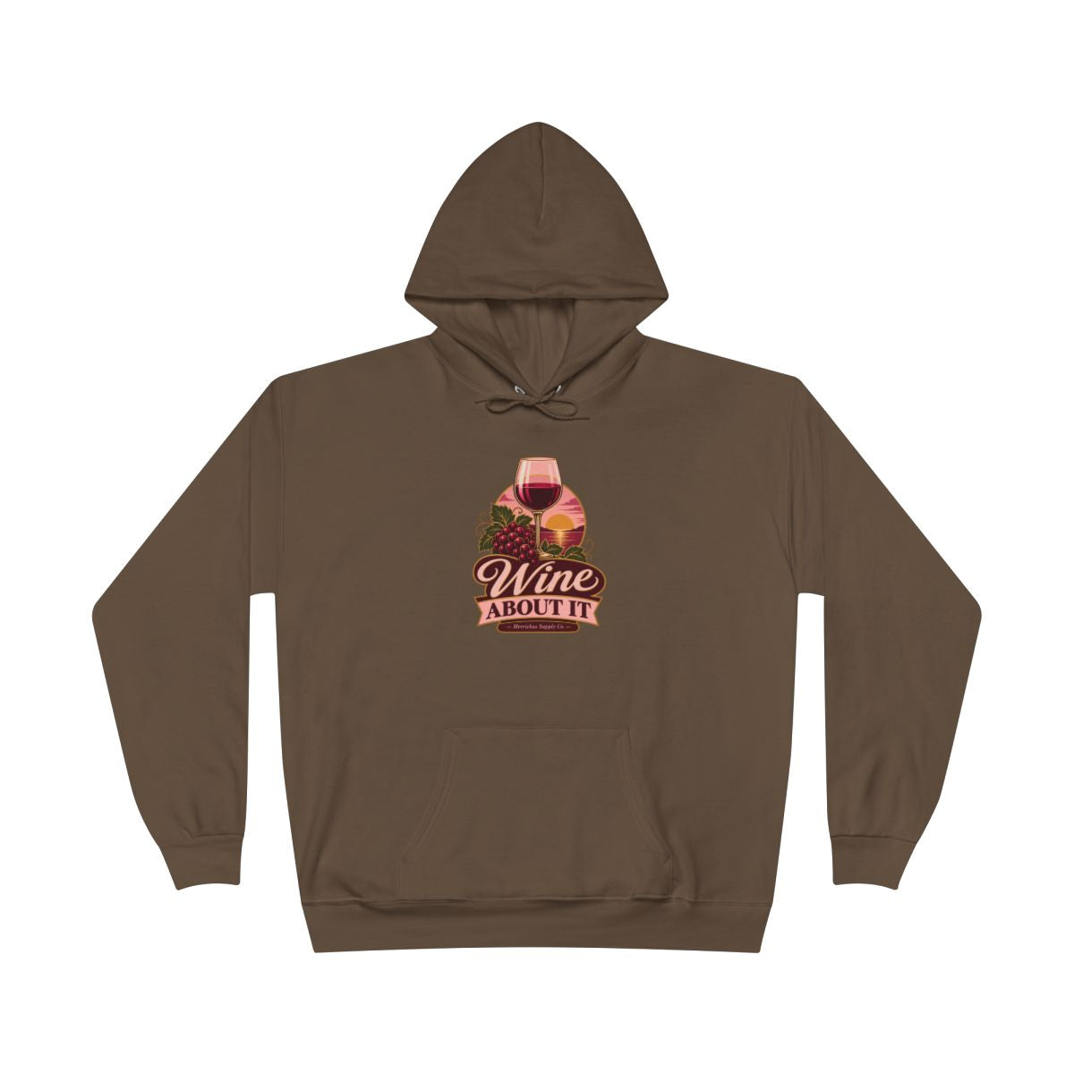 Wine About It Heavyweight Hoodie