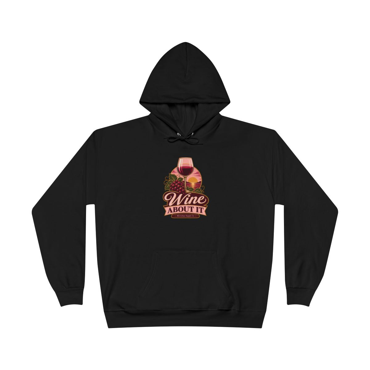 Wine About It Heavyweight Hoodie